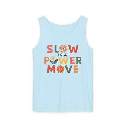 Slow is a Power Move - Colorful Affirmation Tank (Unisex)