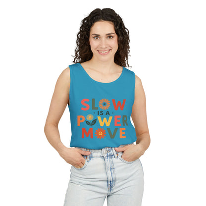 Slow is a Power Move - Colorful Affirmation Tank (Unisex)