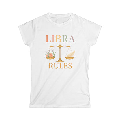 Libra Rules Women’s Softstyle Tee – Empowering Zodiac Celestial Shirt
