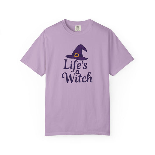 Life’s a Witch Tee – Wicked Witchy Shirt