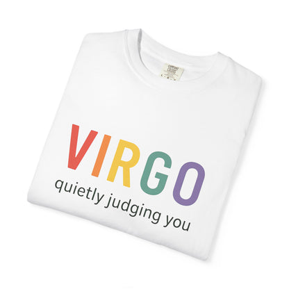 VIRGO quietly judging you – Rainbow Zodiac Tee