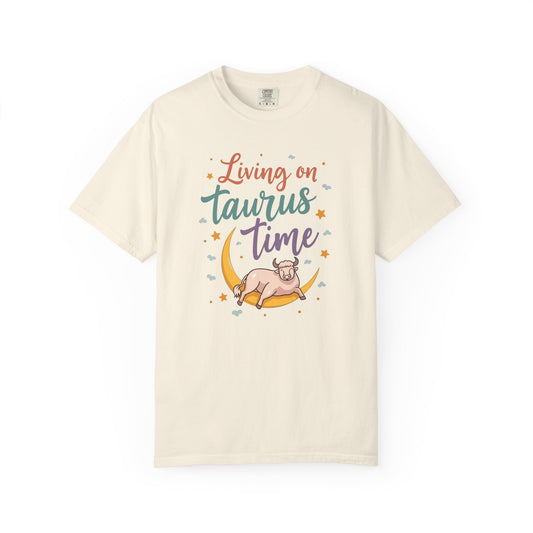 Living on Taurus Time – Colorful Tee Zodiac Shirt