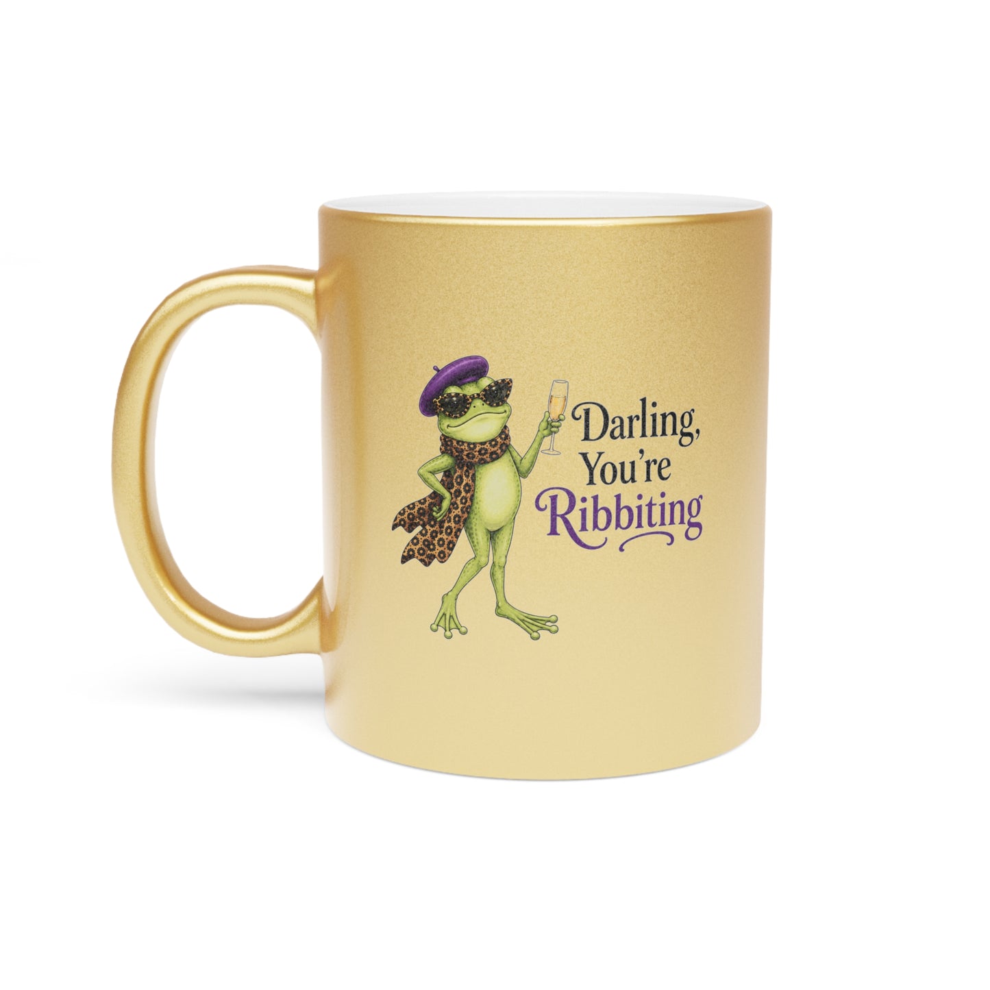 Darling, You're Ribbiting Silver or Gold Metallic Mug | Funny Fashion Frog Coffee Mug | Glam Gift for Women
