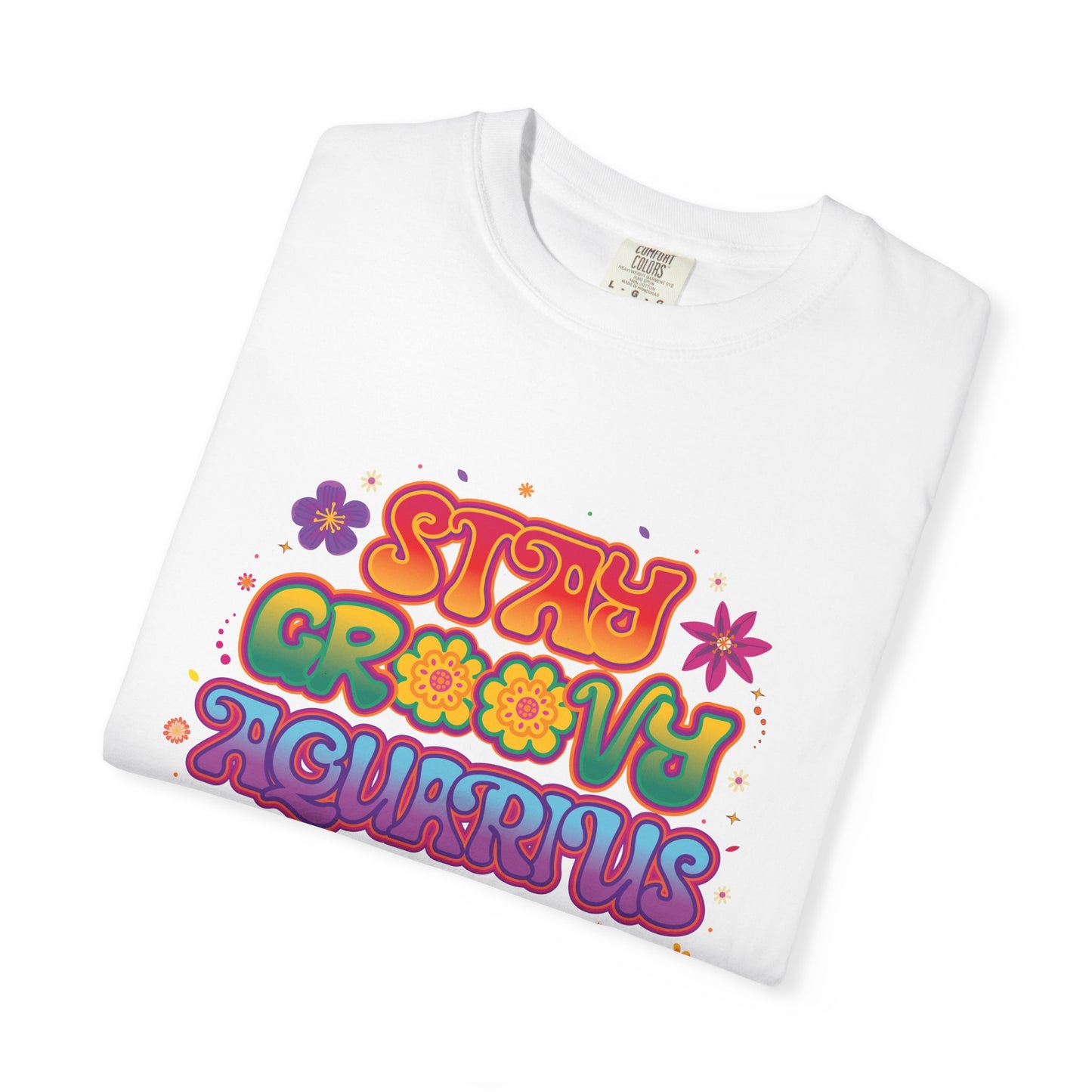 Stay Groovy Aquarius – Retro Flower Power Tee