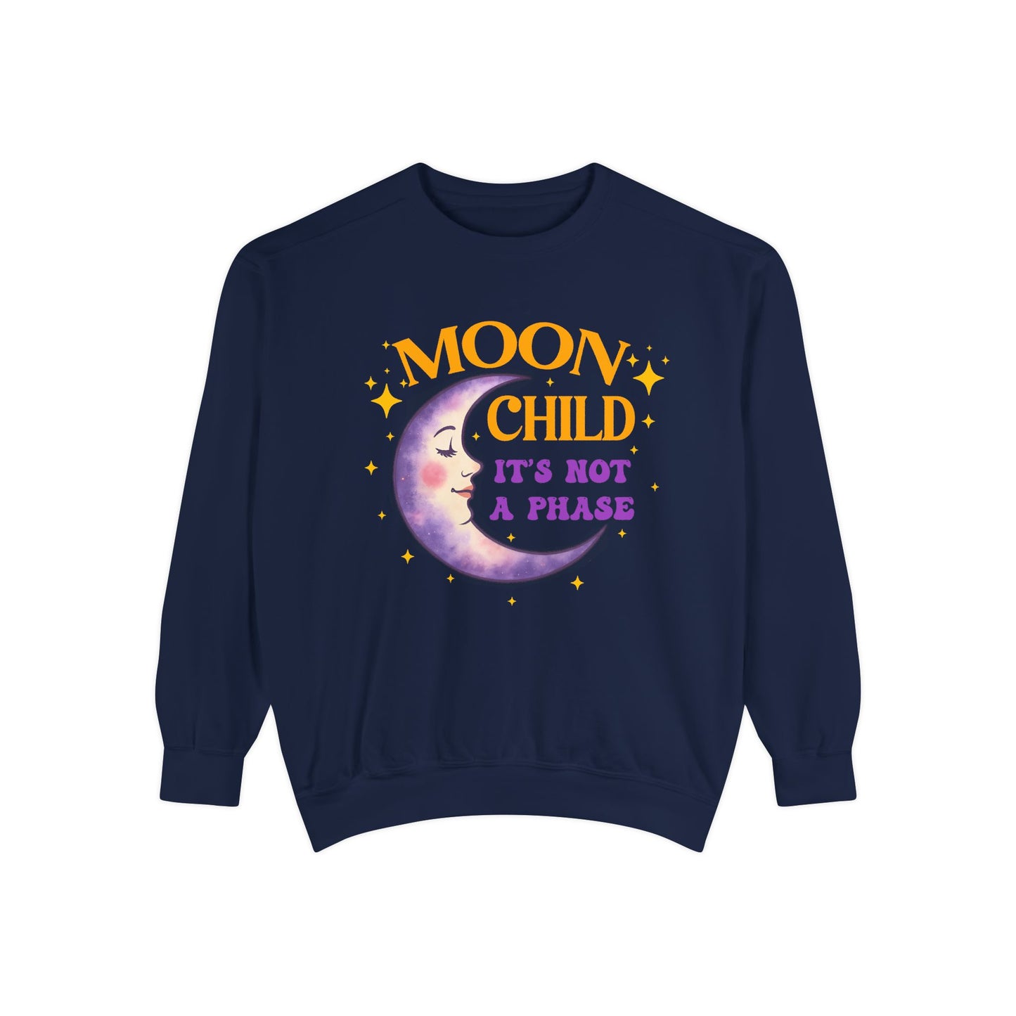 Moon Child It's Not a Phase Unisex Crewneck – Colorful Celestial Comfort Colors Midweight Sweatshirt