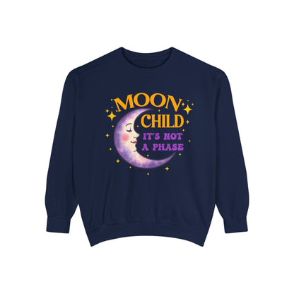 Moon Child It's Not a Phase Unisex Crewneck – Colorful Celestial Comfort Colors Midweight Sweatshirt