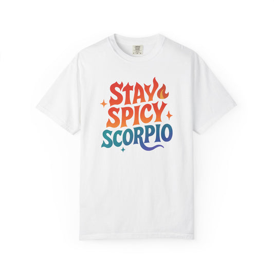 Stay Spicy Scorpio Tee – Colorful Zodiac Shirt