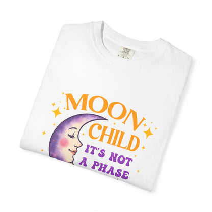 Moon Child It’s Not a Phase Tee – Funny Cosmic Shirt