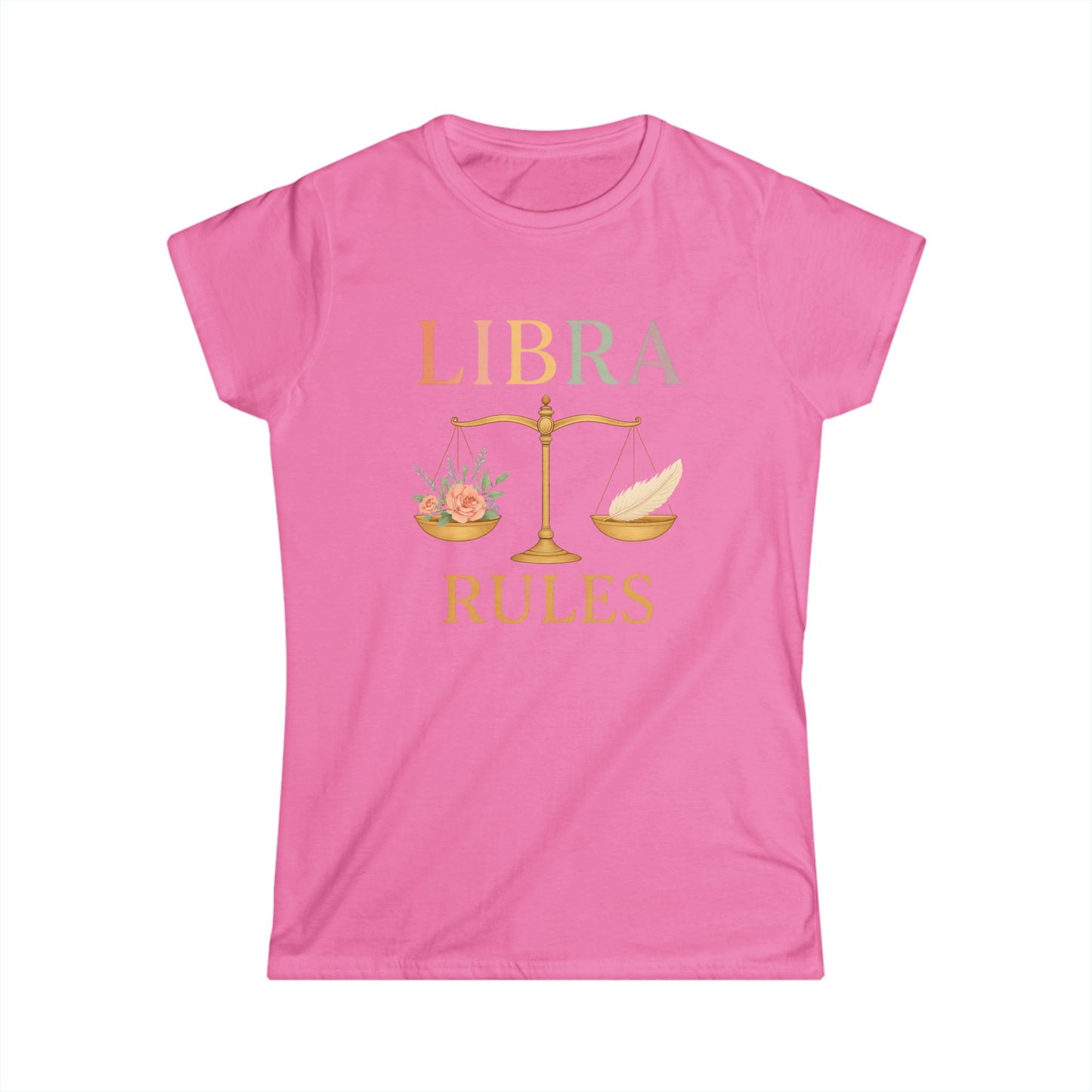 Libra Rules Women’s Softstyle Tee – Empowering Zodiac Celestial Shirt