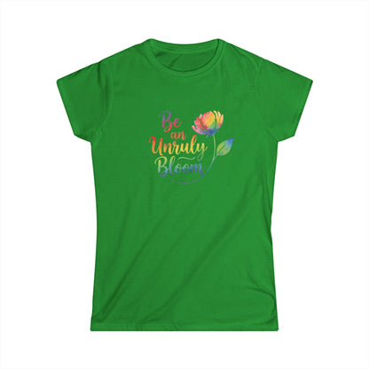 Be an Unruly Bloom Shirt, Wildflower Empowerment Tee, Floral Graphic Tee Women, Inspirational Gift for Her, Rainbow Watercolor Flower Shirt