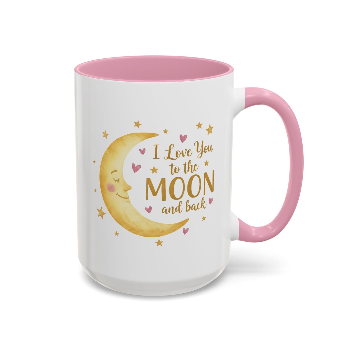 I Love You to the Moon and Back – Adorable Pink Accent Mug (11oz & 15oz)