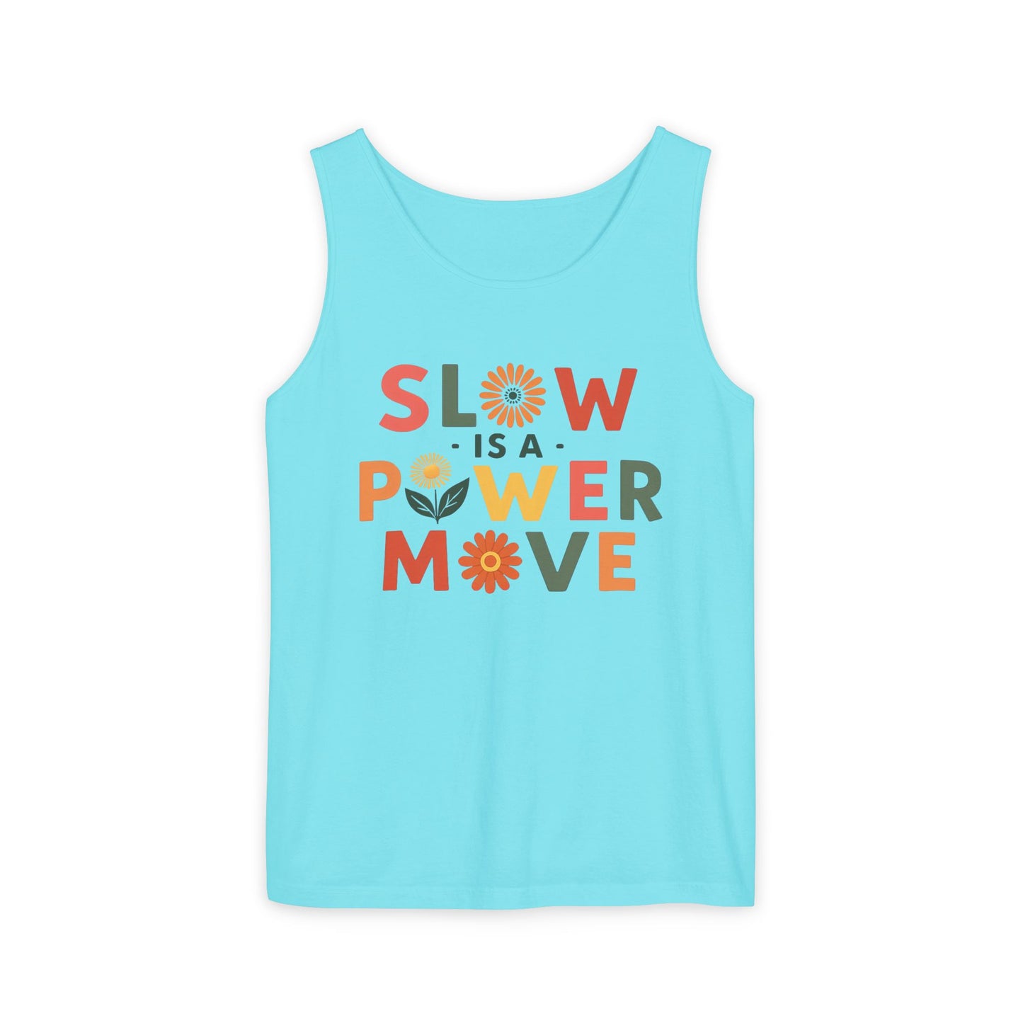 Slow is a Power Move - Colorful Affirmation Tank (Unisex)