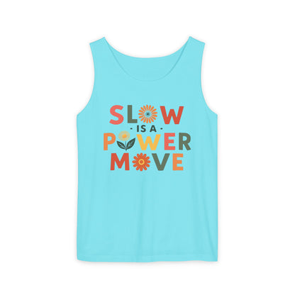 Slow is a Power Move - Colorful Affirmation Tank (Unisex)