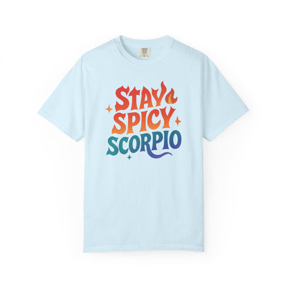 Stay Spicy Scorpio Tee – Colorful Zodiac Shirt