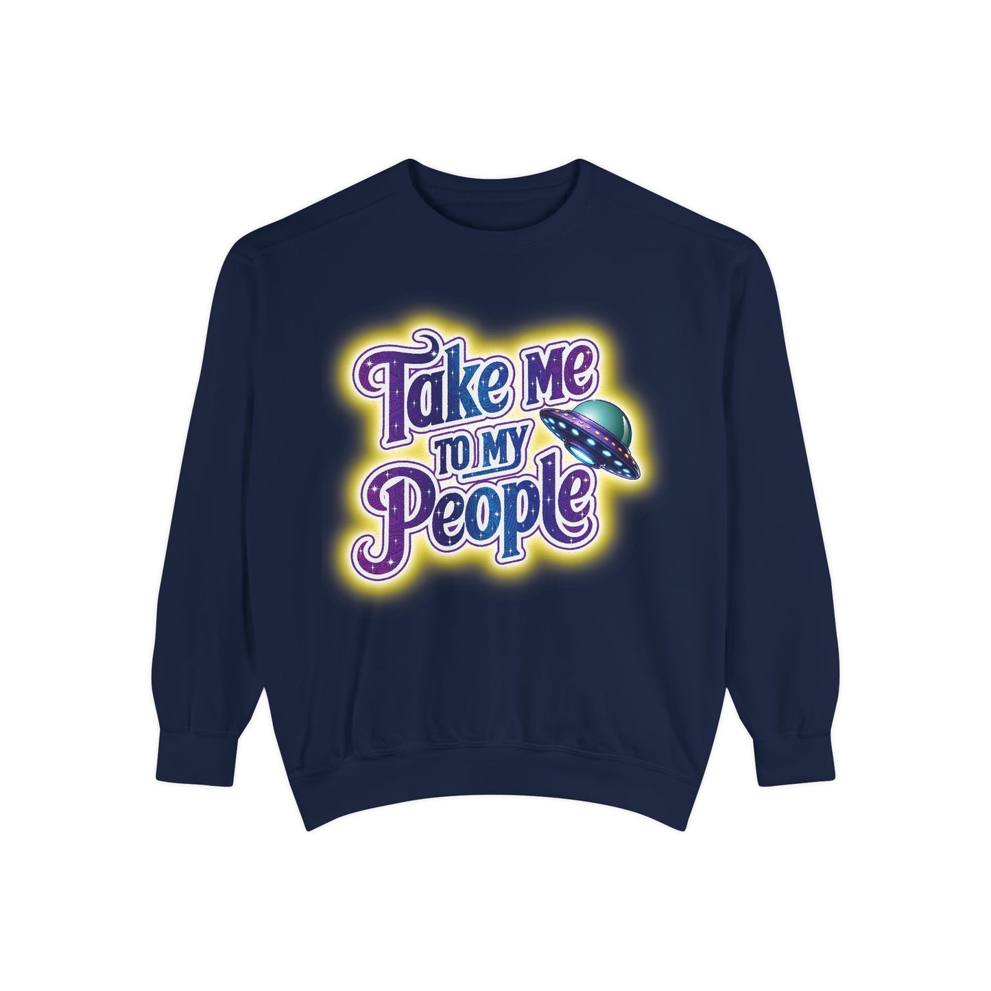 Take Me To My People Sweatshirt – Retro UFO Alien Pullover