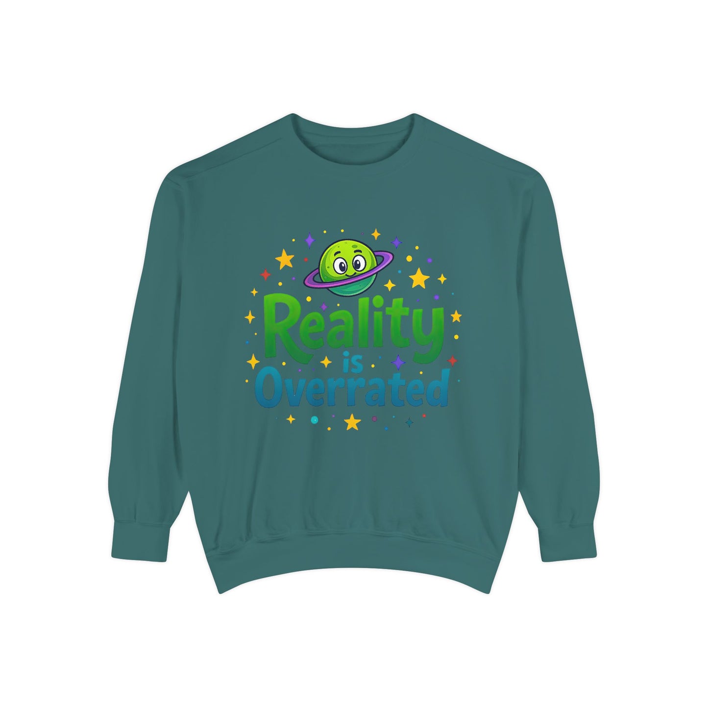 Reality Is Overrated Sweatshirt – Cosmic Alien Pullover