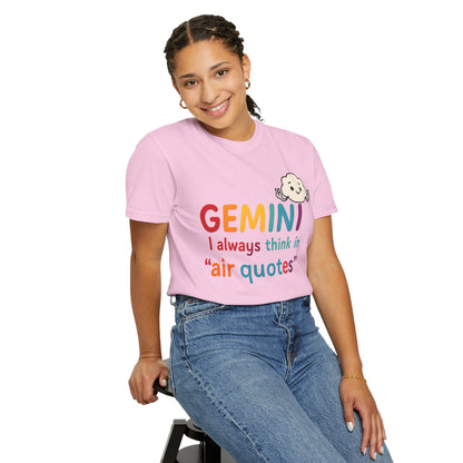 Gemini I Always Think in Air Quotes Tee – Colorful Zodiac Humor Shirt