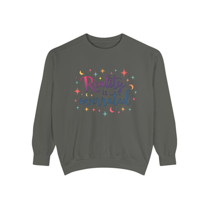 Reality Is Overrated Sweatshirt – Cosmic Star Coloful Pullover