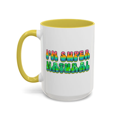 I’m Super Natural – Groovy Earth Goddess Two-Sided Mug (Yellow or Green, 11oz & 15oz)