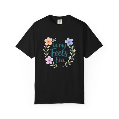 In My Feels Era – Empath Affirmation Tee