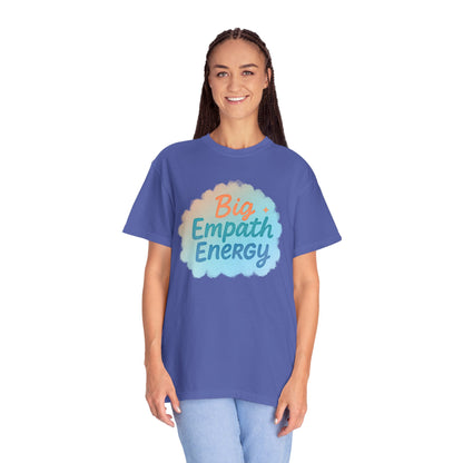 Big Empath Energy – Colorful Affirmation Tee