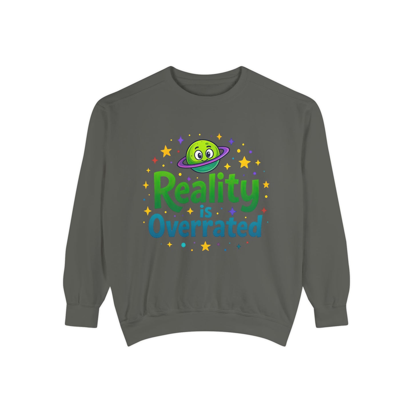 Reality Is Overrated Sweatshirt – Cosmic Alien Pullover
