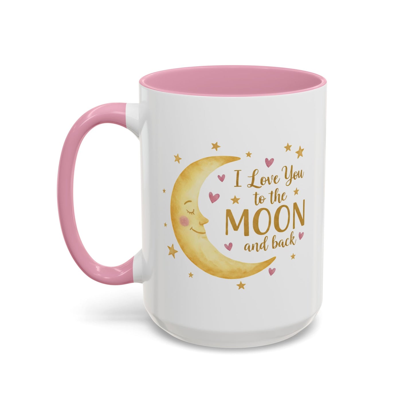 I Love You to the Moon and Back – Adorable Pink Accent Mug (11oz & 15oz)
