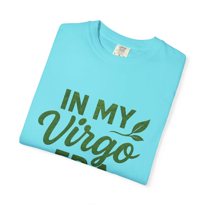 In My Virgo Era – Earthy Astrology Tee for Grounded Queens