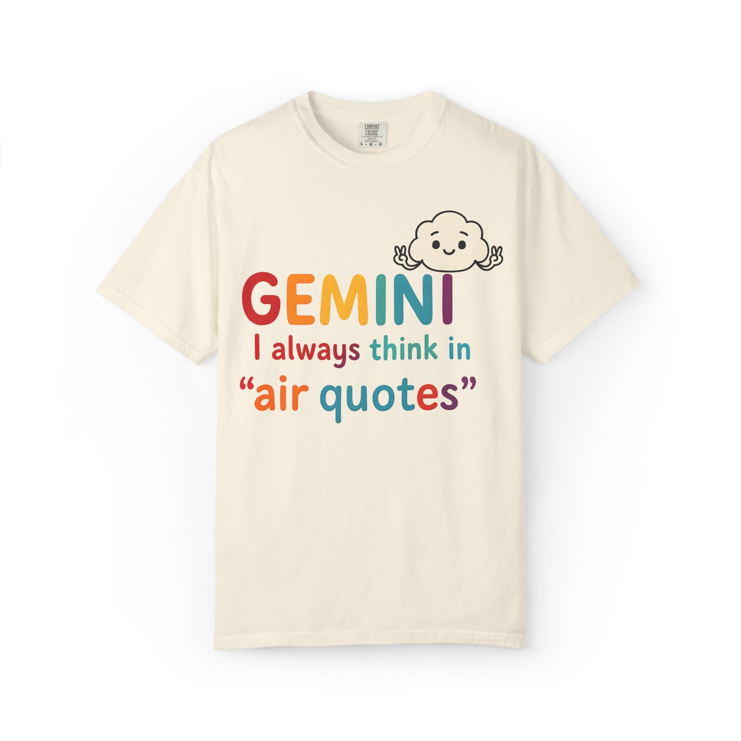 Gemini I Always Think in Air Quotes Tee – Colorful Zodiac Humor Shirt