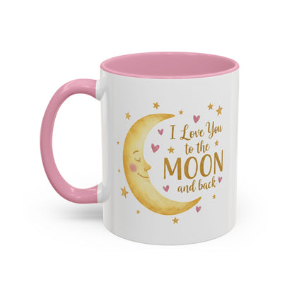 I Love You to the Moon and Back – Adorable Pink Accent Mug (11oz & 15oz)