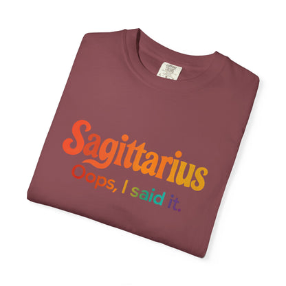 Sagittarius Oops, I Said It – Funny Fire Sign Tee