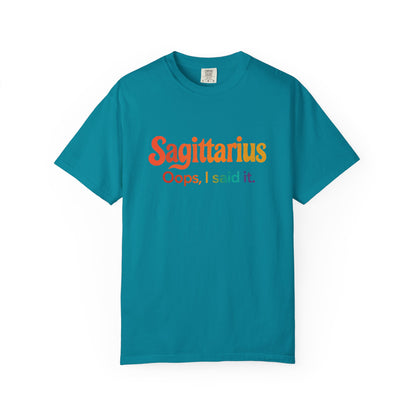 Sagittarius Oops, I Said It – Funny Fire Sign Tee