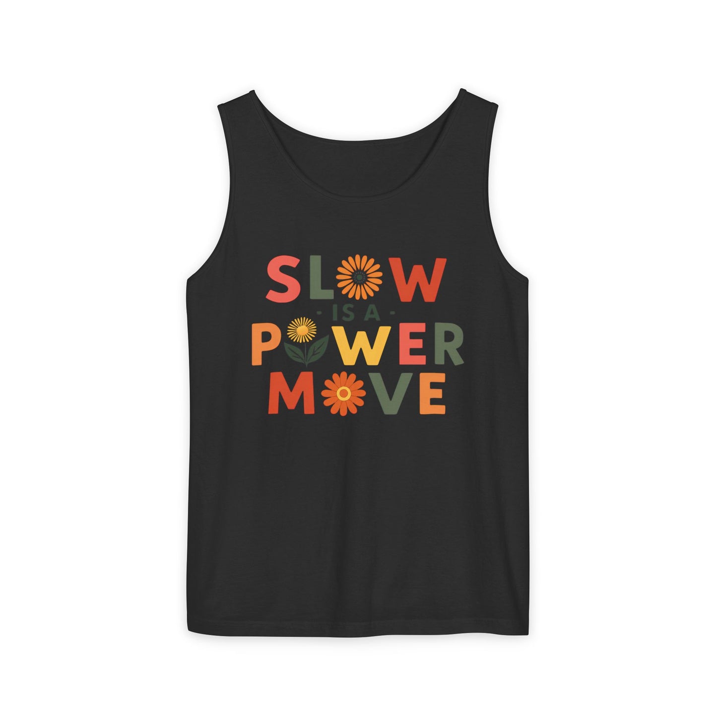 Slow is a Power Move - Colorful Affirmation Tank (Unisex)