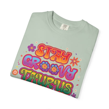 Stay Groovy Taurus  -  Vintage Retro Groovy Astrology Tee