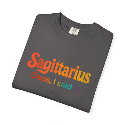 Sagittarius Oops, I Said It – Funny Fire Sign Tee