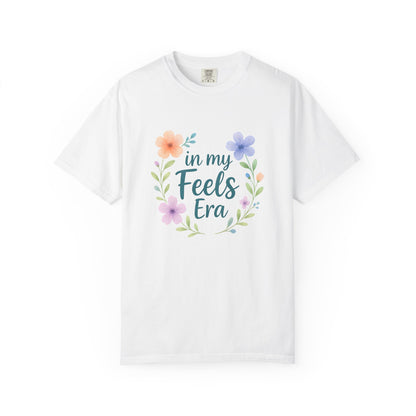 In My Feels Era – Empath Affirmation Tee