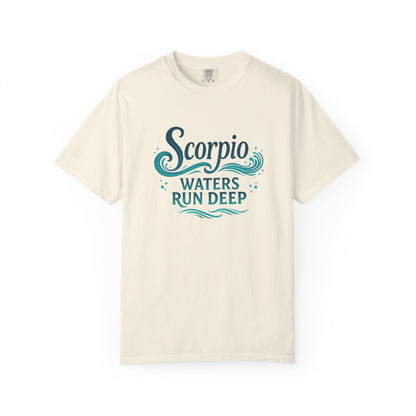 Scorpio Waters Run Deep – Colorful Tee Zodiac Shirt