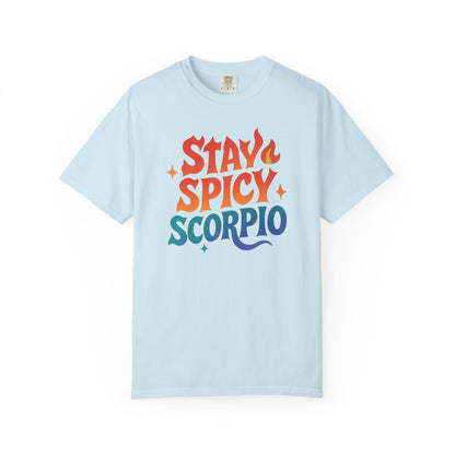 Stay Spicy Scorpio Tee – Colorful Zodiac Shirt