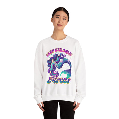 Keep Dreamin’ Pisces Sweatshirt | Celestial Mermaid Zodiac Crewneck | Cozy Astrology Gift for Dreamers | Water Sign Horoscope Apparel | Soft Star Sign Pullover