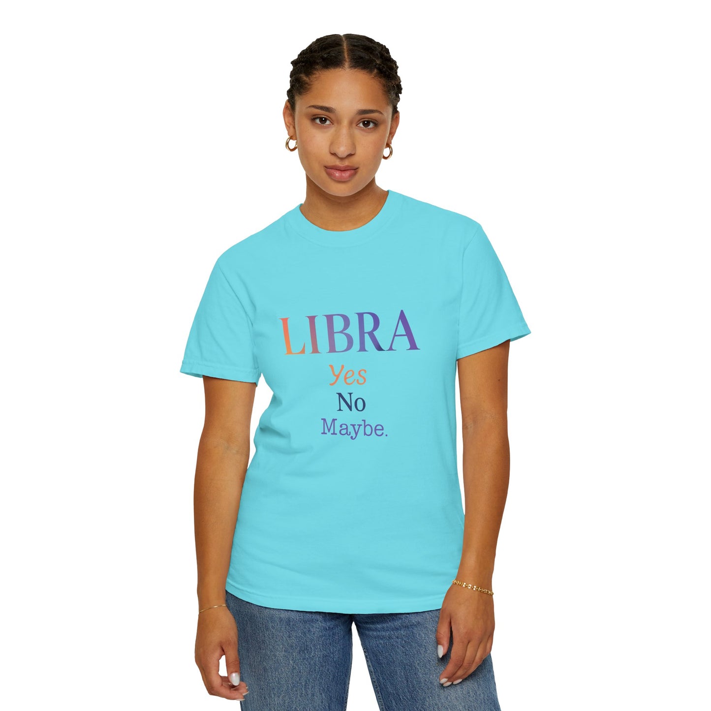 Libra Yes No Maybe – Colorful Tee Zodiac Shirt