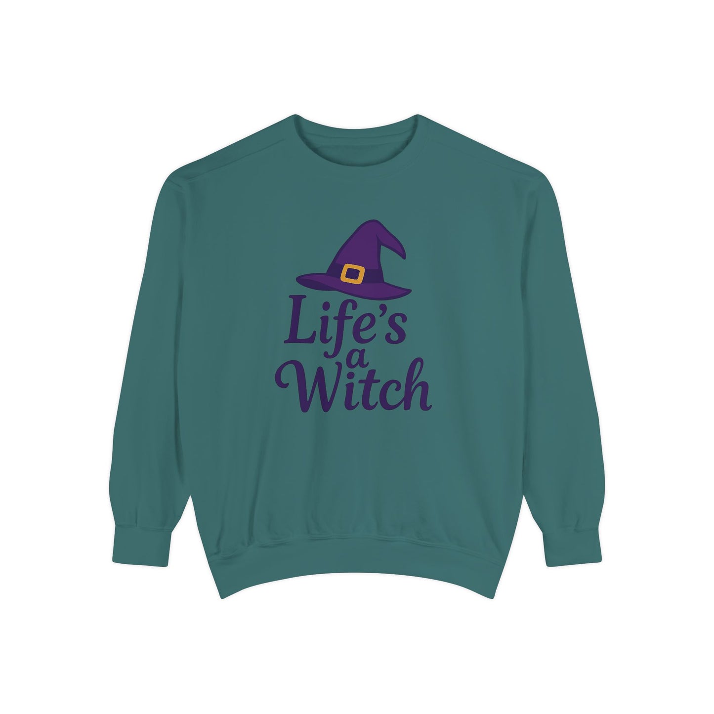 Life’s a Witch Sweatshirt – Funny Witch Hat Pullover