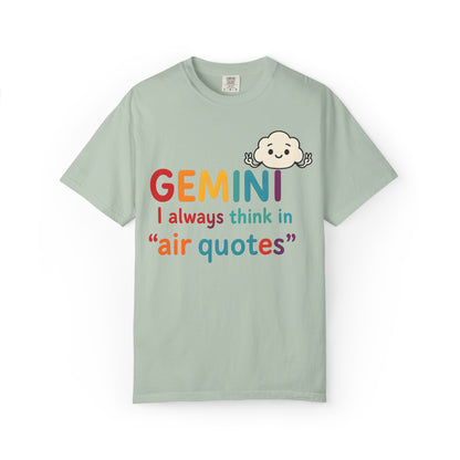 Gemini I Always Think in Air Quotes Tee – Colorful Zodiac Humor Shirt