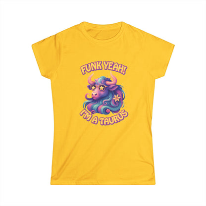 Funk Yeah Taurus Women’s Softstyle Tee – Empowering Retro Zodiac Shirt