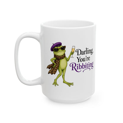Darling, You’re Ribbiting Frog Mug | Funny Fashion Frog Affirmation Coffee Mug