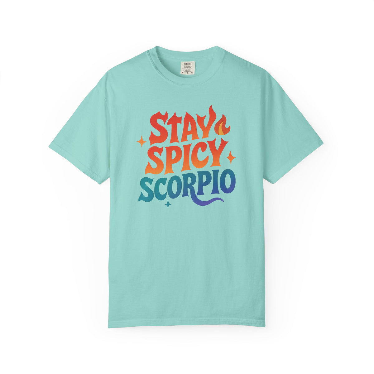 Stay Spicy Scorpio Tee – Colorful Zodiac Shirt