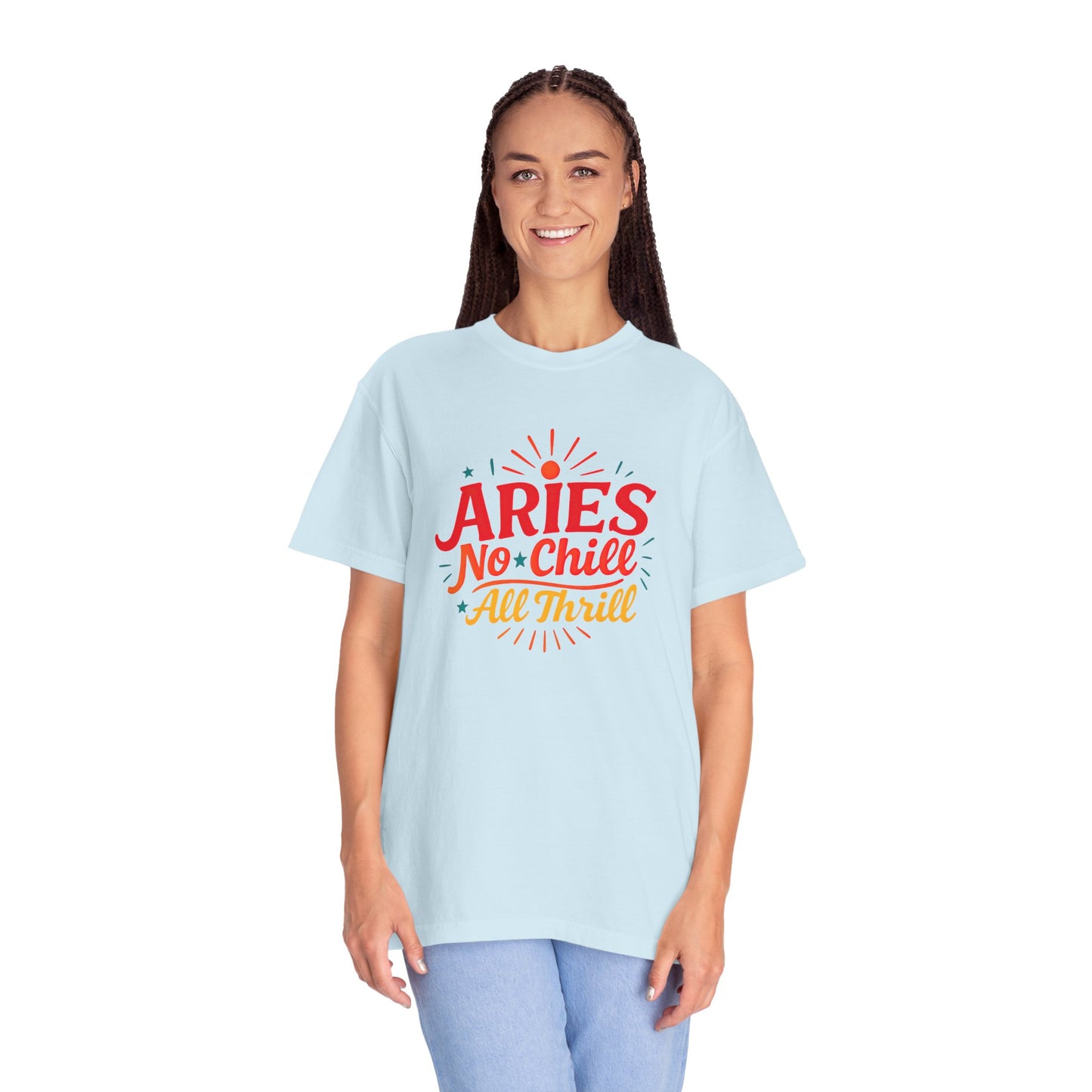 Aries No Chill All Thrill Tee – Sassy Zodiac Humor Shirt - Enchanted Sky