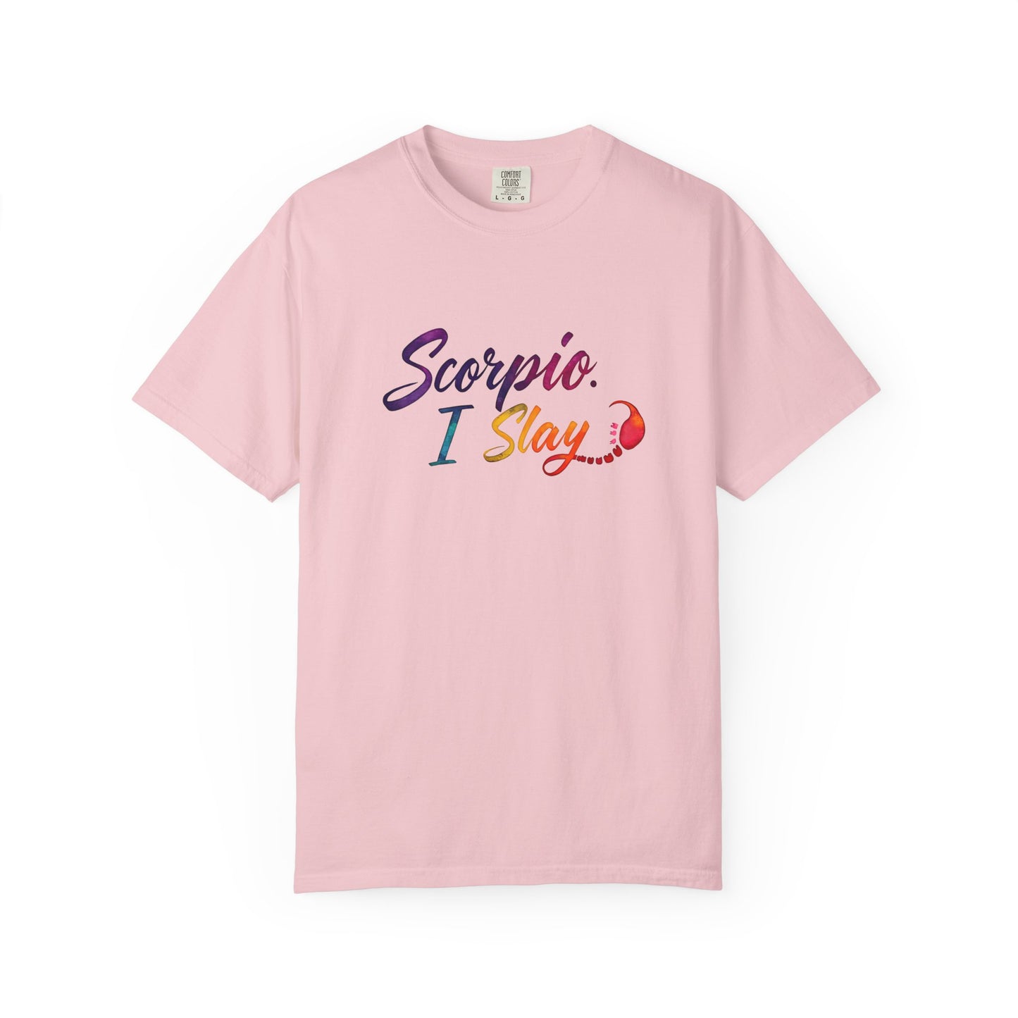 Scorpio I Slay Multicolor Tee – Wicked and Vibrant Zodiac Shirt