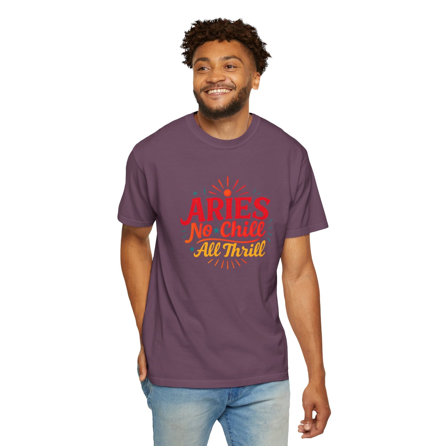 Aries No Chill All Thrill Tee – Sassy Zodiac Humor Shirt