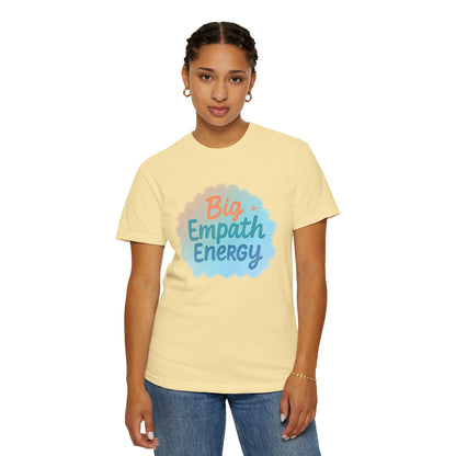 Big Empath Energy – Colorful Affirmation Tee