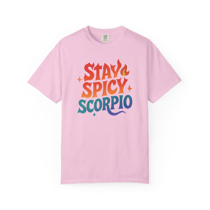 Stay Spicy Scorpio Tee – Colorful Zodiac Shirt